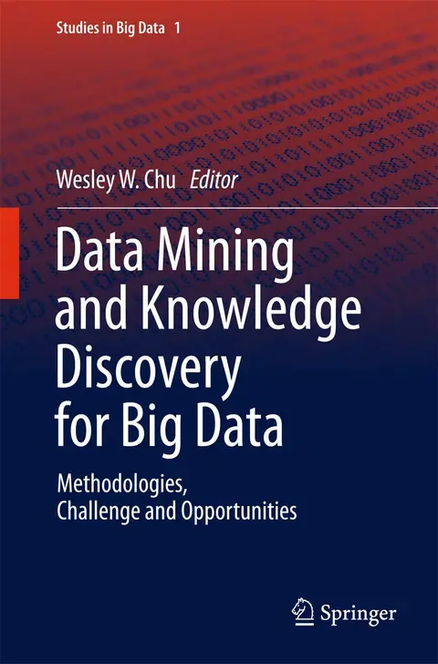 Cover of Data Mining and Knowledge Discovery for Big Data