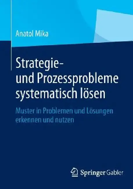 Cover of Strategie- Und Prozessprobleme Systematisch Lösen