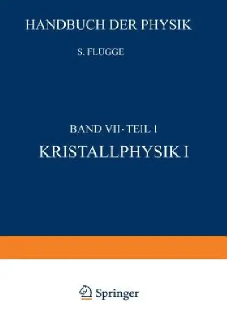 Cover of Kristallphysik I / Crystal Physics I