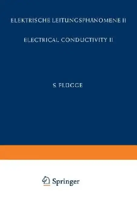 Cover of Electrical Conductivity II / Elektrische Leitungsphänomene II