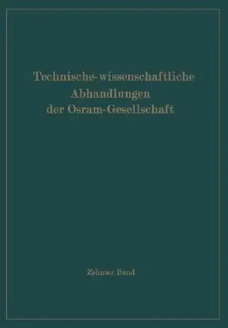 Cover of Technisch-Wissenschaftliche Abhandlungen Der Osram-Gesellschaft