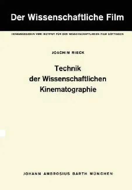 Cover of Technik Der Wissenschaftlichen Kinematographie