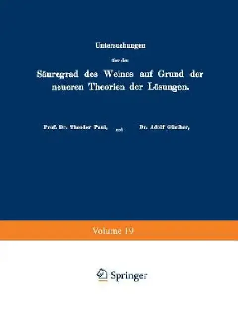 Cover of Untersuchungen Über Den Säuregrad Des Weines Auf Grund Der Neueren Theorien Der Lösungen