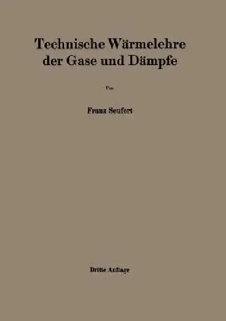 Cover of Technische Wärmelehre Der Gase Und Dämpfe