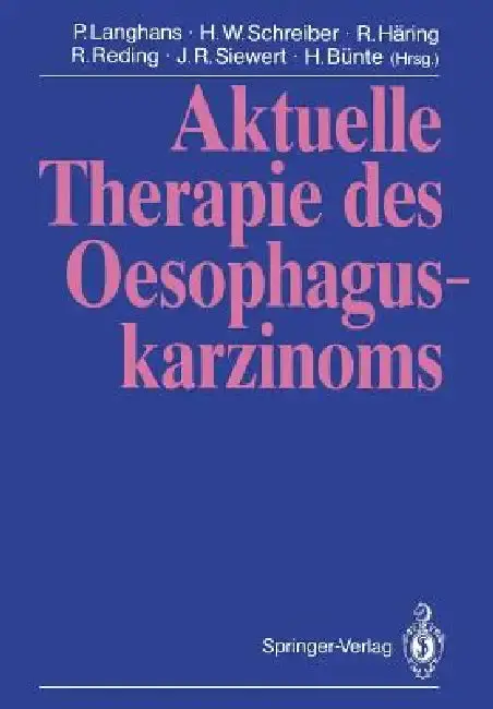 Cover of Aktuelle Therapie Des Oesophaguskarzinoms