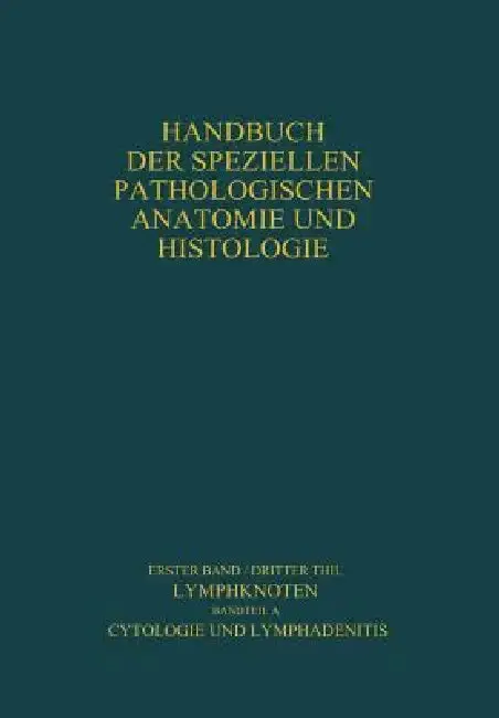 Cover of Lymphknoten Diagnostik in Schnitt Und Ausstrich