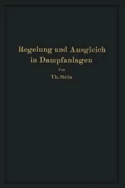 Cover of Regelung Und Ausgleich in Dampfanlagen