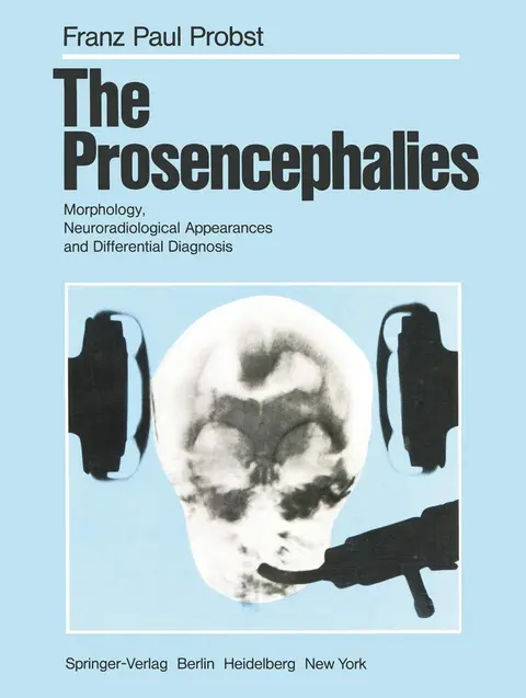 Cover of The Prosencephalies