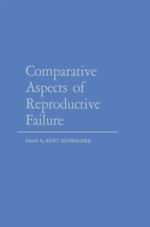 Cover of Comparative Aspects of Reproductive Failure