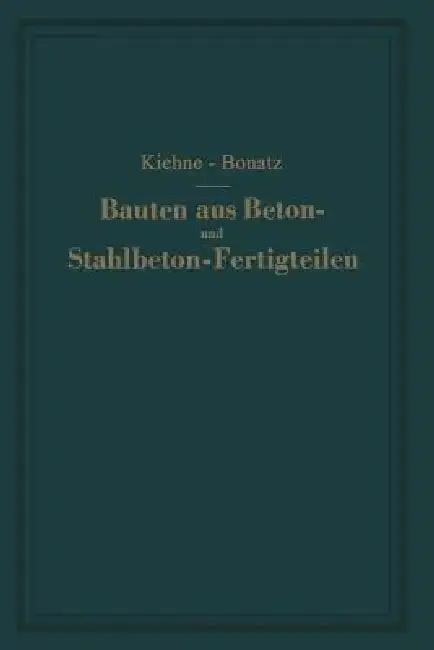 Cover of Bauten Aus Beton- Und Stahlbeton-Fertigteilen