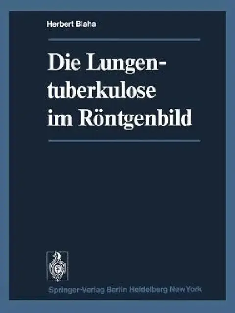Cover of Die Lungentuberkulose Im Röntgenbild
