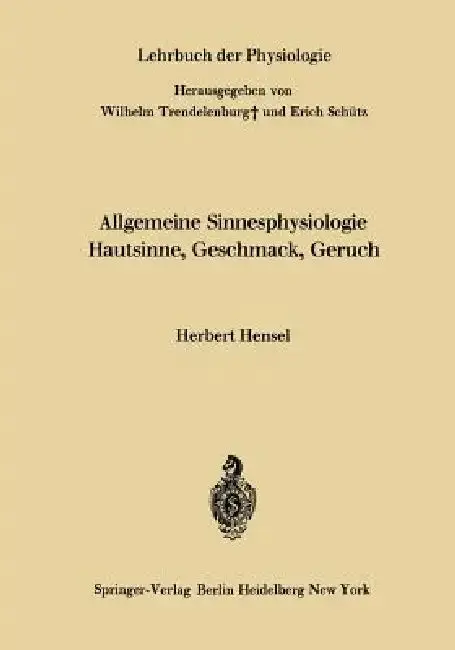 Cover of Allgemeine Sinnesphysiologie Hautsinne, Geschmack, Geruch