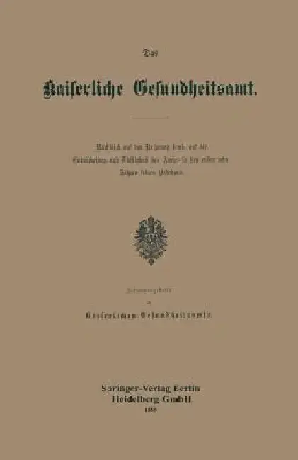 Cover of Das Kaiserliche Gesundheitsamt