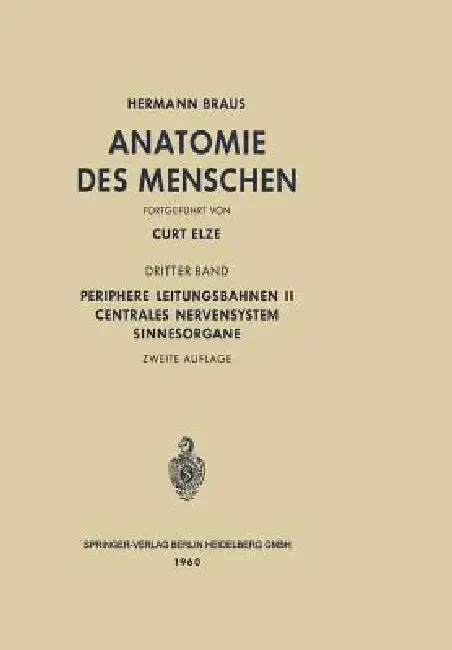 Cover of Periphere Leitungsbahnen II Centrales Nervensystem Sinnesorgane