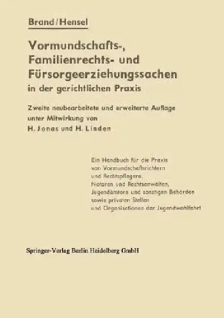 Cover of Die Vormundschafts-, Familienrechts- Und Fürsorgeerziehungssachen in Der Gerichtlichen PRAXIS