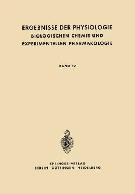 Cover of Ergebnisse Der Physiologie Biologischen Chemie Und Experimentellen Pharmakologie