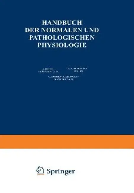 Cover of Physiologie Und Pathologie Der Hormonorgane; Regulation Von Wachstum Und Entwicklung; Die Verdauung ALS Ganzes; Die Ernährung Des Menschen ALS Ganzes;