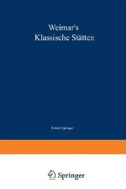 Cover of Weimar's Klassische Stätten