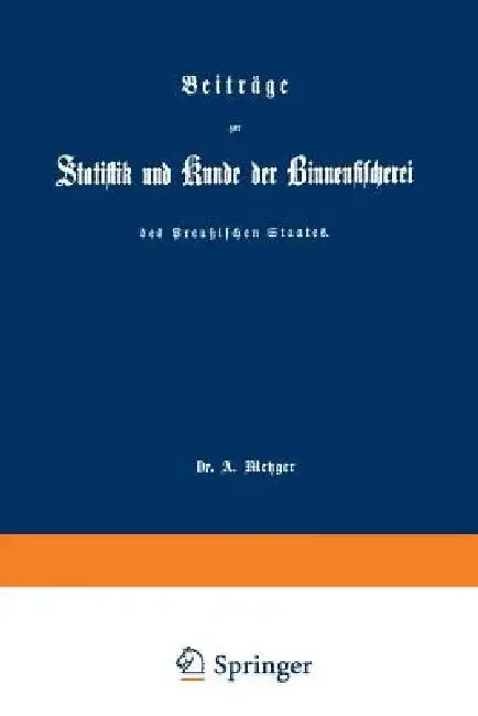 Cover of Beiträge Zur Statistik Und Kunde Der Binnenfischerei Des Preußischen Staates