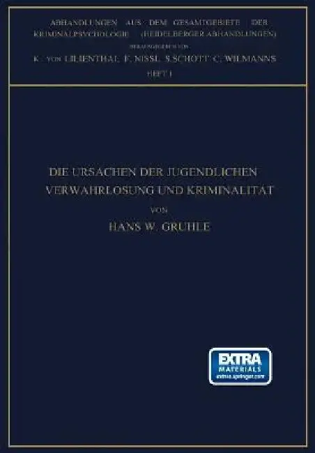 Cover of Die Ursachen Der Jugendlichen Verwahrlosung Und Kriminalität