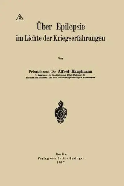 Cover of Über Epilepsie Im Lichte Der Kriegserfahrungen