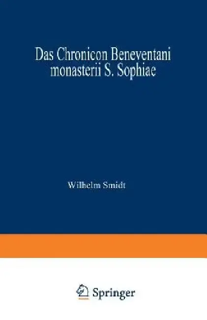 Cover of Das Chronicon Beneventani Monasterii S. Sophiae