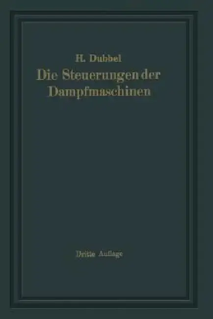 Cover of Die Steuerungen Der Dampfmaschinen