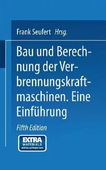 Cover of Bau Und Berechnung Der Verbrennungskraftmaschinen
