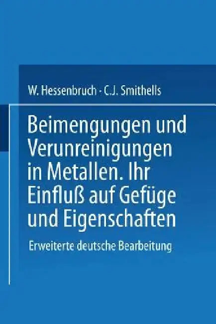 Cover of Beimengungen Und Verunreinigungen in Metallen