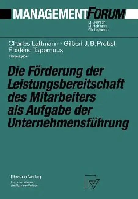 Cover of Die Förderung Der Leistungsbereitschaft Des Mitarbeiters ALS Aufgabe Der Unternehmensführung