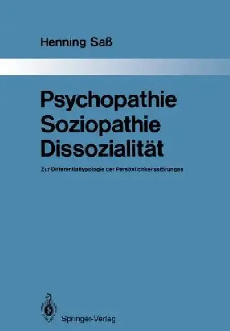 Cover of Psychopathie -- Soziopathie -- Dissozialität
