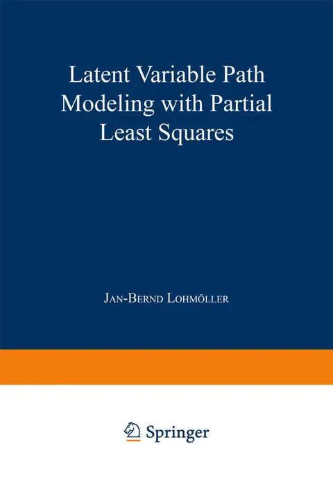 Cover of Latent Variable Path Modeling with Partial Least Squares