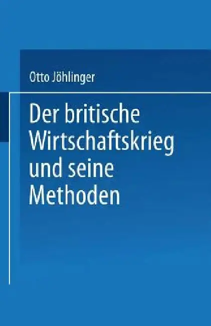 Cover of Der Britische Wirtschaftskrieg Und Seine Methoden