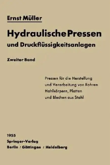 Cover of Hydraulische Pressen Und Druckflüssigkeitsanlagen