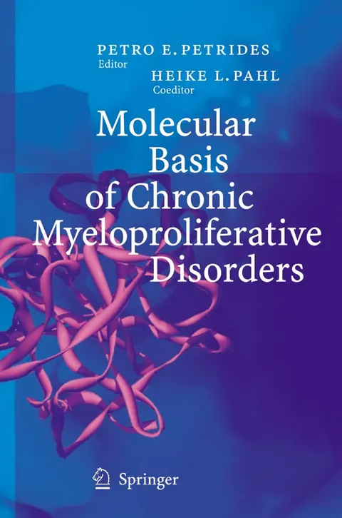 Cover of Molecular Basis of Chronic Myeloproliferative Disorders