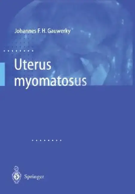 Cover of Uterus Myomatosus