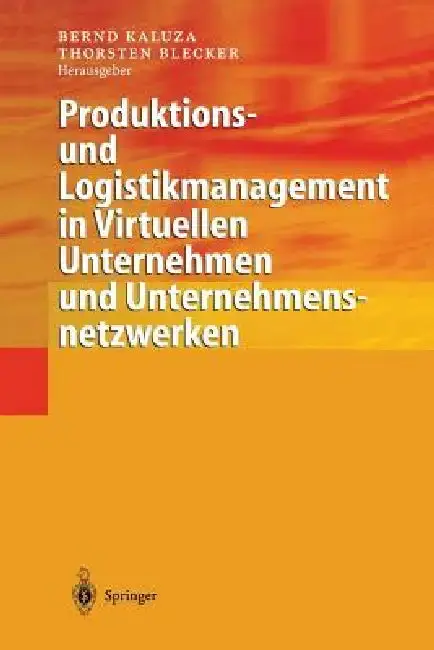Cover of Produktions- Und Logistikmanagement in Virtuellen Unternehmen Und Unternehmensnetzwerken