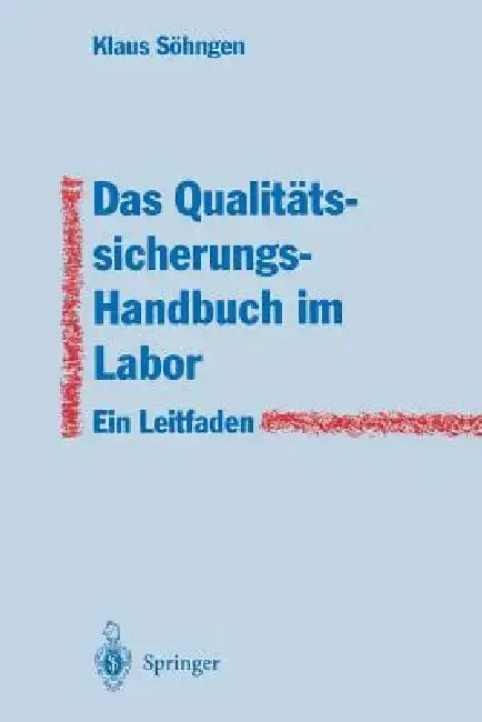 Cover of Das Qualitätssicherungs-Handbuch Im Labor