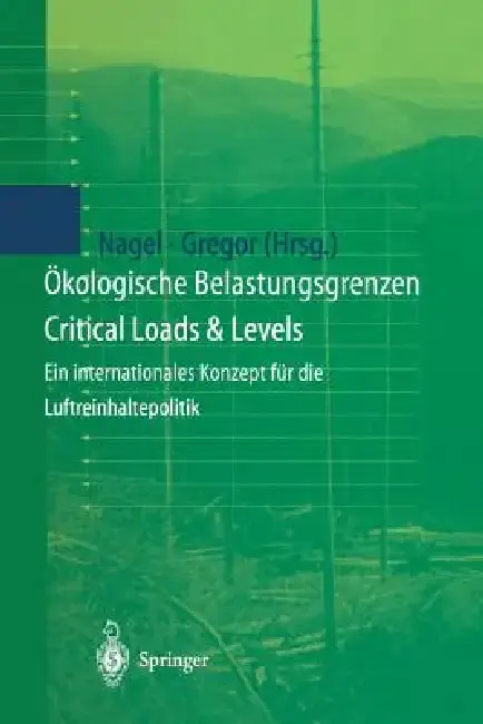 Cover of Ökologische Belastungsgrenzen - Critical Loads & Levels