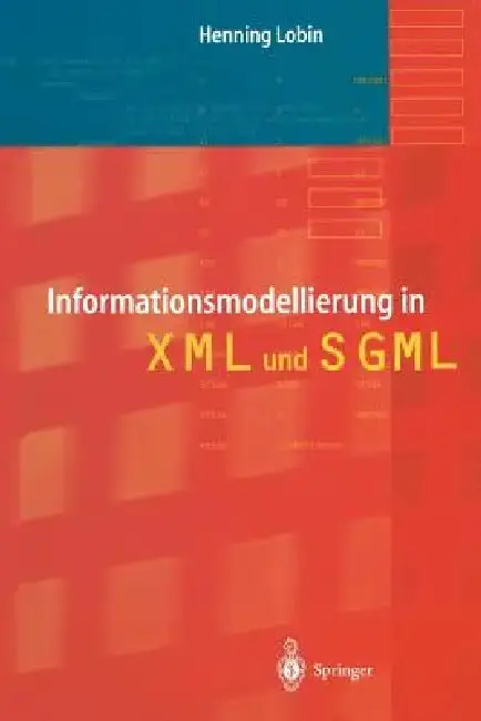 Cover of Informationsmodellierung in XML Und SGML