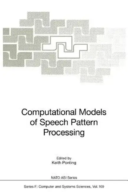 Cover of Computational Models of Speech Pattern Processing