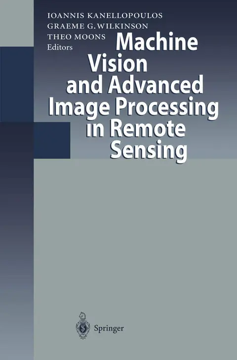 Cover of Machine Vision and Advanced Image Processing in Remote Sensing