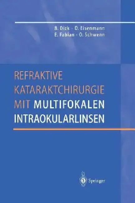 Cover of Refraktive Kataraktchirurgie Mit Multifokalen Intraokularlinsen