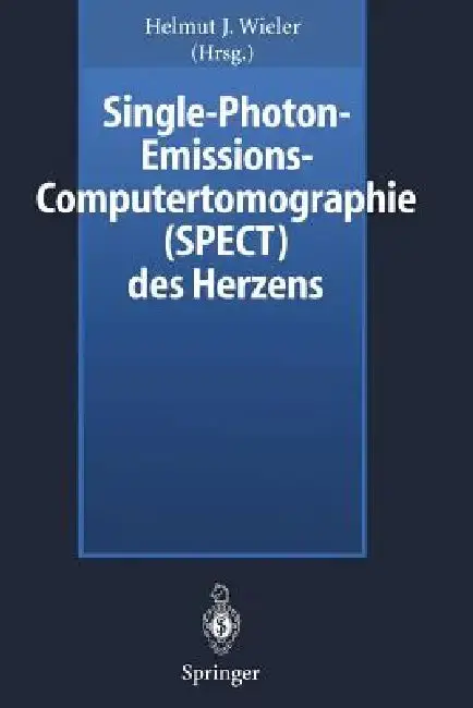 Cover of Single-Photon-Emissions-Computertomographie (Spect) Des Herzens