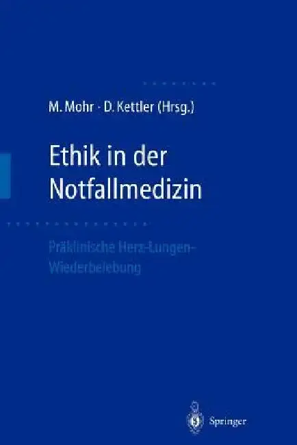 Cover of Ethik in Der Notfallmedizin