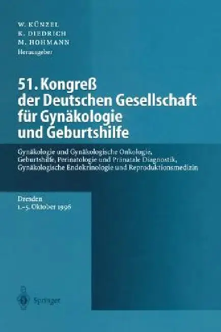 Cover of 51. Kongreß Der Deutschen Gesellschaft Für Gynäkologie Und Geburtshilfe