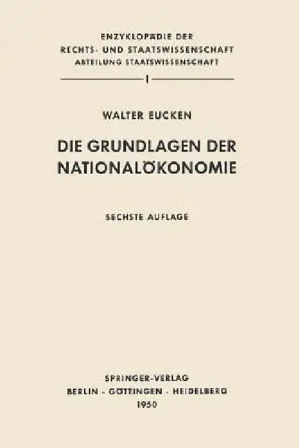 Cover of Die Grundlagen Der Nationalökonomie