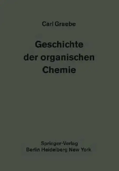 Cover of Geschichte Der Organischen Chemie