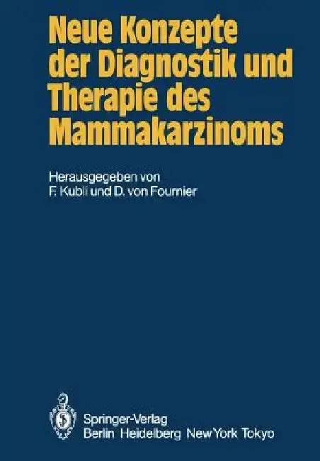 Cover of Neue Konzepte Der Diagnostik Und Therapie Des Mammakarzinoms