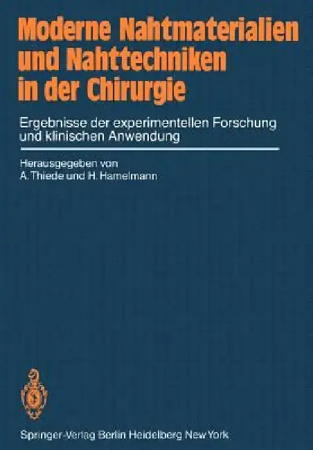 Cover of Moderne Nahtmaterialien Und Nahttechniken in Der Chirurgie